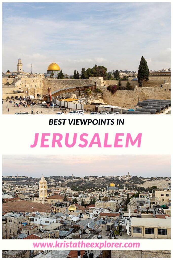 Two views in Jerusalem of the city.