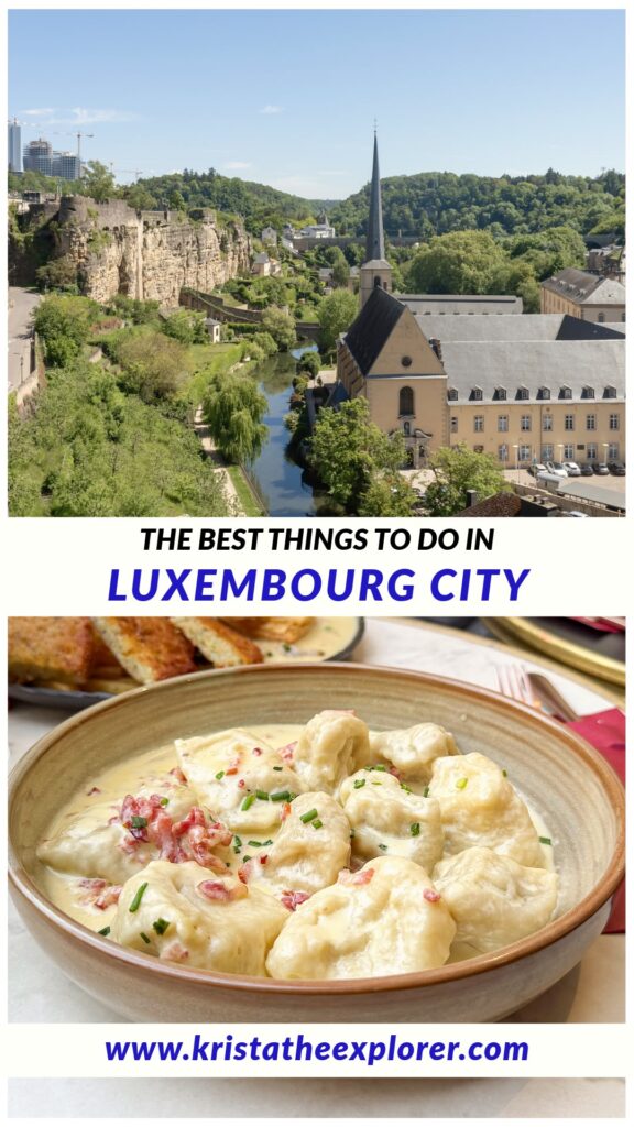 Luxembourg | Krista the Explorer Viewpoint in Luxembourg old town and dumplings with bacon.